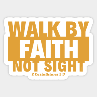 BY FAITH NOT SIGHT Christian Bible-Inspired Design Sticker